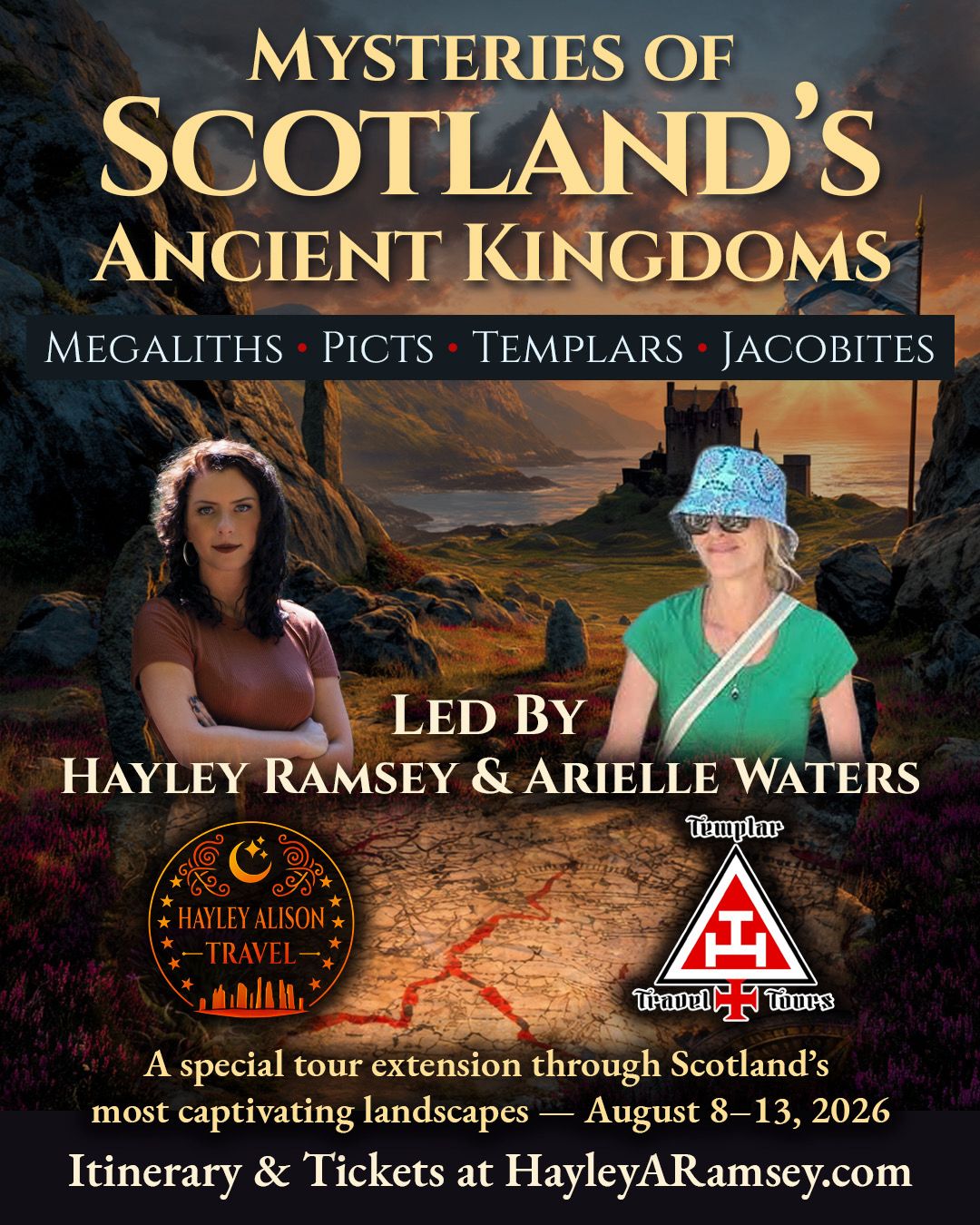 Mysteries of Scotland's Ancient Kingdoms poster — megaliths, Picts, Templars and Jacobites, led by Hayley Ramsey and Arielle Waters, August 8–13, 2026